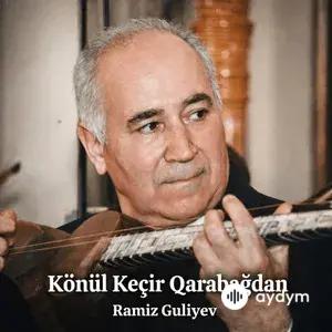 Könül keçir qarabağdan