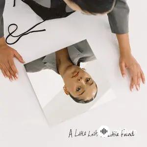 A Little Lost, A Little Found