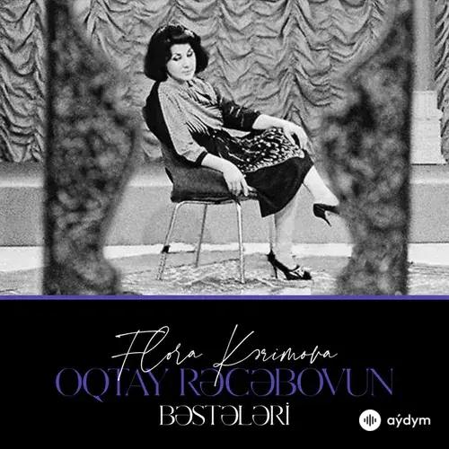 Oqtay Rəcəbovun Bəstələri