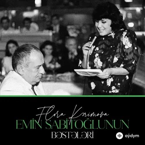 Emin Sabitoğlunun Bəstələri