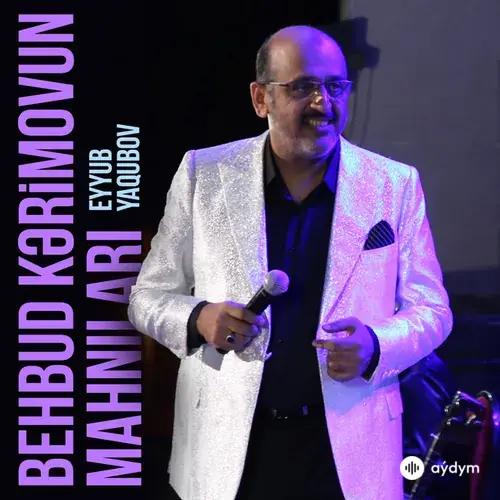 Behbud Kərimovun Mahnıları