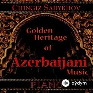 Golden Heritage of Azerbaijani Music