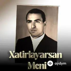 Xatırlayarsan Meni