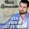 Namiq Qaraçuxurlu - Sen Menim Nefesimsen