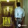 Tan  Taşçı - Rica Ederim