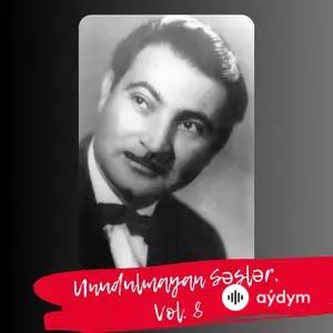 Unudulmayan Səslər, Vol. 8