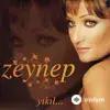 Zeynep  - Yıkıl Karşımdan