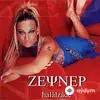 Zeynep  - Canına Yandığım