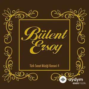 Bülent Ersoy (Türk Sanat Müziği Konseri, Vol. 4)