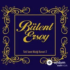 Bülent Ersoy (Türk Sanat Müziği Konseri, Vol. 2)