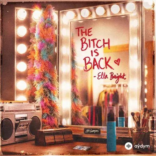 The Bitch Is Back