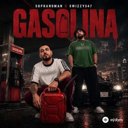 Swizzy347 -Sopranoman -Däli Däde  - Gasolina