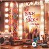 Ella Bright - The Bitch Is Back
