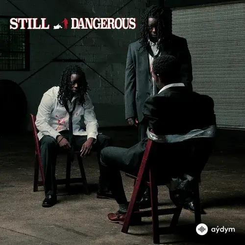 Still Dangerous