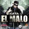 El Cata  - Loca Con Su Tiguere