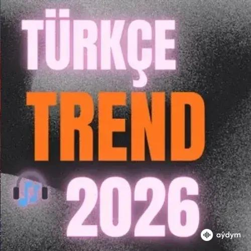 Türkçe Trend Şarkılar 