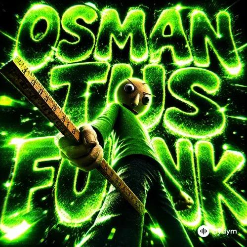 OSMAN TUS FUNK