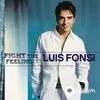 Luis Fonsi - Fight The Feeling