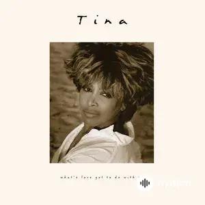 What's Love Got to Do with It (30th Anniversary Deluxe Edition)
