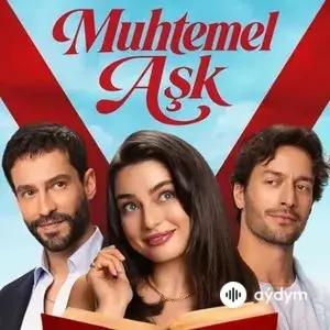 Muhtemel Aşk Dizi Müzikleri