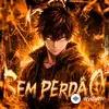 bloodybxrd -BLXZY - SEM PERDÃO