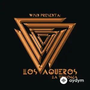 Los Vaqueros: La Trilogía