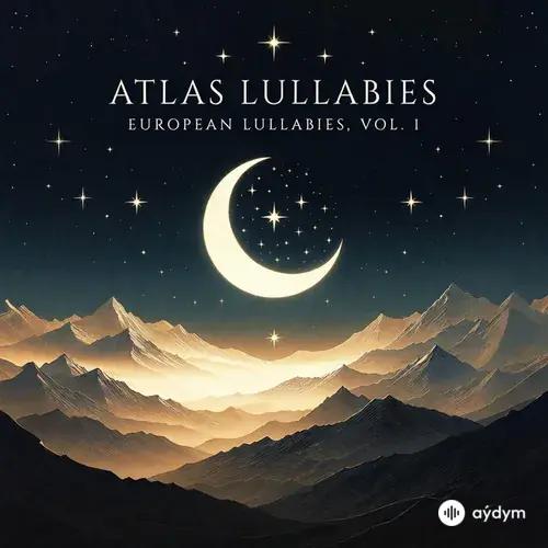 Atlas Lullabies