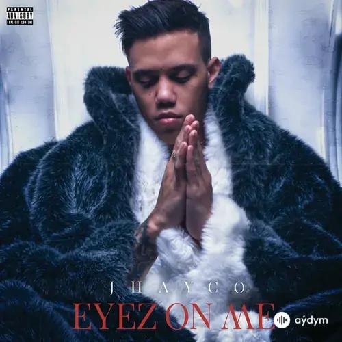 Eyez On Me