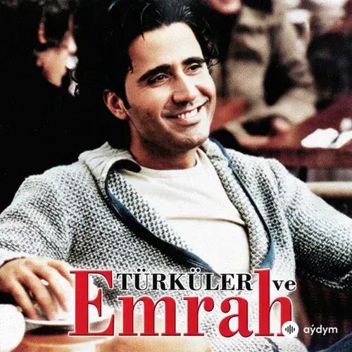 Türküler Ve Emrah