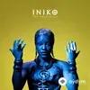 Iniko  - Most Demons Come From Home (Karuna)