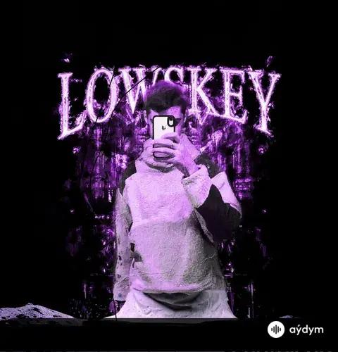 lowskey