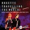 Roxette - Dressed for Success - Live from Santiago 2012