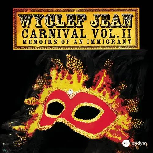 CARNIVAL VOL. II...Memoirs of an Immigrant
