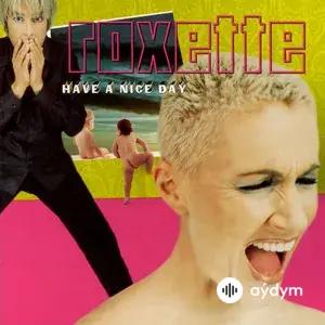 Roxette - Pay The Price