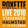 Roxette - Dressed for Success - Live in St. Petersburg 2010