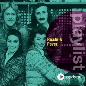 Playlist: Ricchi & Poveri