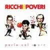 Ricchi E Poveri  - Ciao Ciao