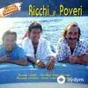 Ricchi E Poveri  - Sara' Perche Ti Amo