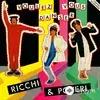 Ricchi E Poveri  - Dan dan (è una canzone d'amore)