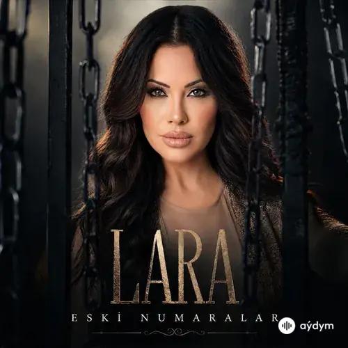Lara - Eski Numaralar