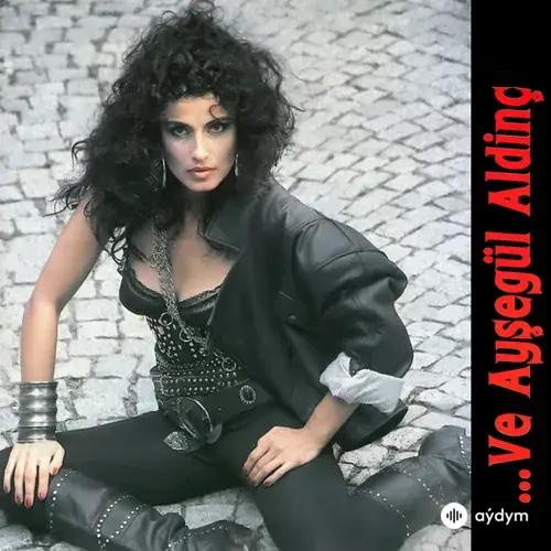 ...Ve Ayşegül Aldinç