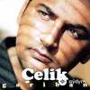 Çelik - Doyamadım Gözlerine
