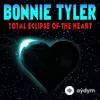 Bonnie Tyler - Total Eclipse Of The Heart - Re-Recorded