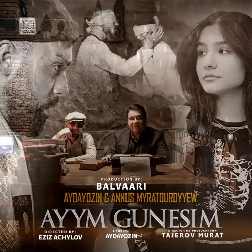 Annuş Myratdurdyýew - Aýym-Güneşim - & Aydayozin