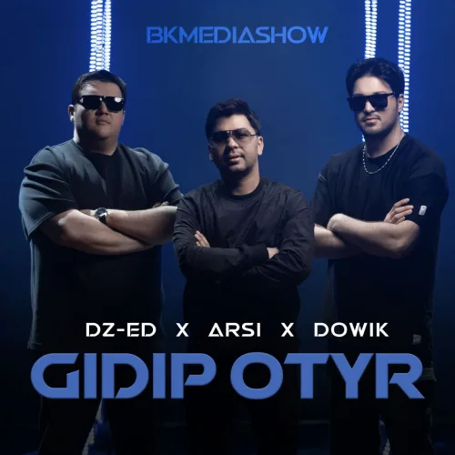 DZ-ED - Gidip Otyr - & Arsi & Dowik