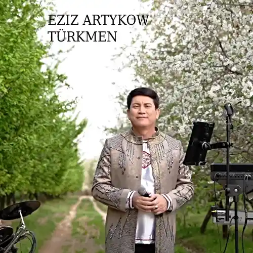 Eziz Artykow - Türkmen (Janly Ses)
