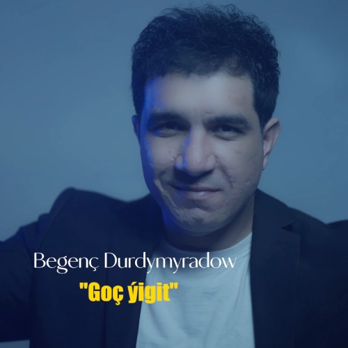 Begenç Durdymyradow - Goç Ýigit (Remix)