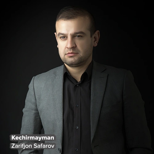 Kechirmayman - Zarifjon Safarov