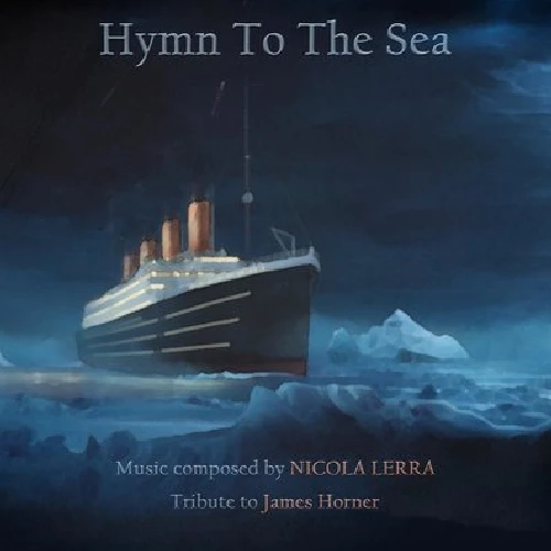 Hymn to the Sea (From Titanic) - Nicola Lerra