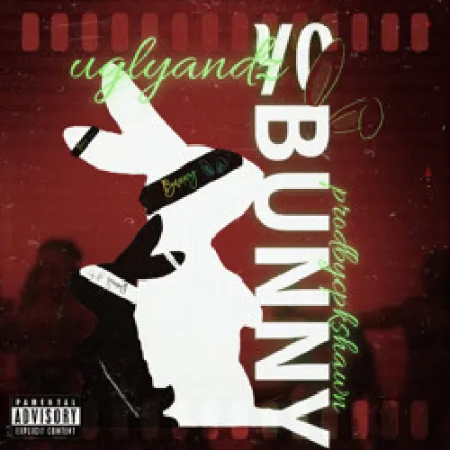 Yo Bunny - & prodbycpkshawn & Ugly Andz